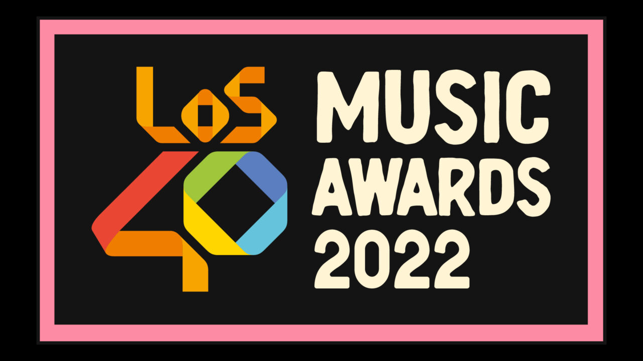 LOS40 Music Awards vuelven a Madrid en 2022 conoce todos los detalles